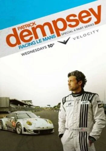 Патрик Демпси в гонке Ле-Мана (2013) онлайн бесплатно